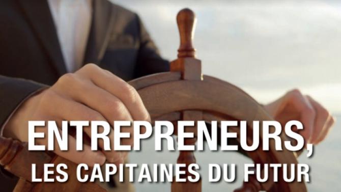 Entrepreneurs : les capitaines du futur