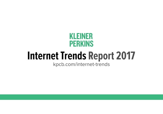 China and India Lead the Way in 2017 KPCB Report
