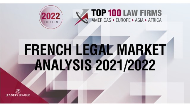 Leaders League’s Top 100 Law Firms 2022: French Edition